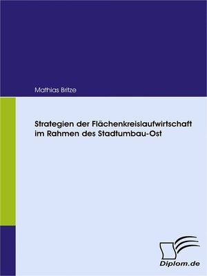 cover image of Strategien der Flächenkreislaufwirtschaft im Rahmen des Stadtumbau-Ost